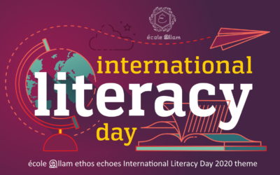 école இllam ethos echoes International Literacy Day 2020 theme
